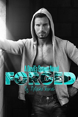 Forged (Devil's Spawn MC, #6)