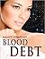 Blood Debt (Touched, #1)