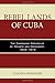 Rebel Lands of Cuba: The Campesino Struggles of Oriente and Escambray, 1934–1974