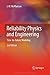 Reliability Physics and Engineering: Time-To-Failure Modeling