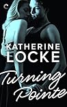 Turning Pointe by Katherine  Locke