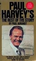 Paul Harvey's the Rest of the Story by Paul Aurandt Jr.