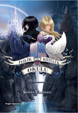 İyilik ve Kötülük Okulu (The School for Good and Evil, #1)