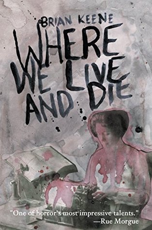 Where We Live and Die (Paperback)