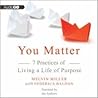 You Matter by Melvin Miller