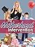 The Motherhood Intervention (Intervention #3)