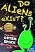 Do Aliens Exist? And Other Outer Space Questions Kids Ask! (An Innovative Learning Book for Children Ages 6 to 12) (The "Why?" Series 5)