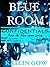 Blue Room Confidentials