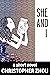 She and I