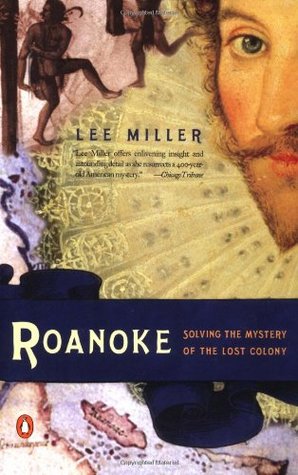 Roanoke: Solving the Mystery of the Lost Colony (Paperback)