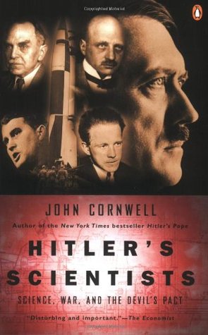 Hitler's Scientists: Science, War, and the Devil's Pact (Paperback)