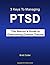 3 Keys to Managing PTSD by Brett Cotter