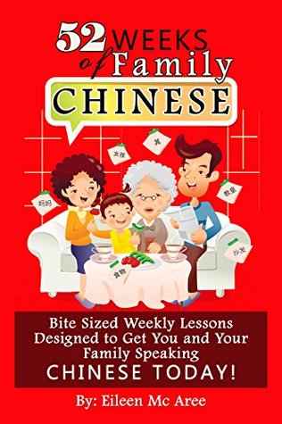 52 Weeks of Family Chinese (Kindle Edition)
