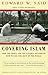 Covering Islam by Edward W. Said