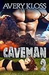 Caveman 2 by Avery Kloss Caveman 2 by Avery Kloss