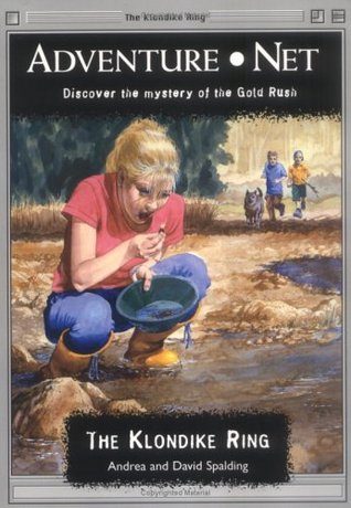 The Klondike Ring (Adventure.Net, No. 4)