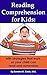 Reading Comprehension for K...