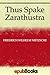 Thus Spake Zarathustra by Friedrich Nietzsche