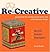 Re-Creative by Steve Dodds