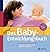 Das Baby-Entwicklungsbuch: Vom Baby zum Kindergartenkind - Wie Eltern die Entwicklung entspannt begleiten (German Edition)