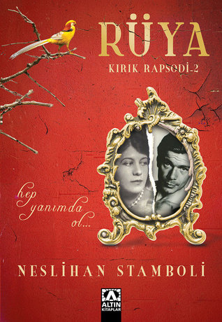 Rüya (Kırık Rapsodi #2)