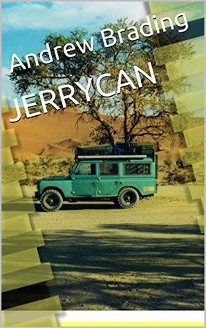 Jerrycan: An Overland Adventure in Africa (Kindle Edition)