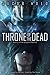 Throne of the Dead: A Mecha Sci Fi Adventure (Seraphim Revival Book 2)