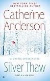 Silver Thaw by Catherine Anderson