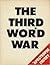 The Third Wor*d War by Ian Lee