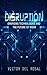 Disruption by Victor del Rosal