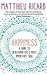Happiness by Matthieu Ricard Happiness by Matthieu Ricard