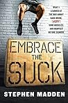 Embrace the Suck:...