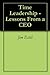Time Leadership - Lessons From a CEO by Jim Estill