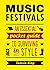 Music Festivals: An Essenti...