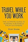 Travel While You ...