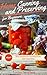 More Home Canning and Preserving Recipes for Beginners: More Easy Recipes for Canning Fruits and Vegetables