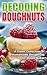 Decoding Doughnuts: A Fresh...
