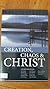 Creation, Chaos & Christ