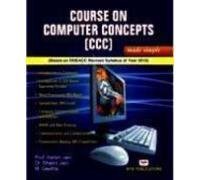 Course on Computer Concepts (CCC) Made Simple by Satish Jain