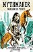 Mythmaker (Peacemaker, #2)
