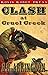 Clash at Cruel Creek (A Man...