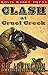 Clash at Cruel Creek (A Man Called Slate Western #1)