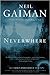 Neverwhere by Neil Gaiman
