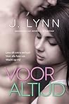 Voor altijd by J. Lynn