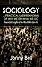 Sociology: A Practical Unde...