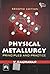Physical Metallurgy, 2nd Ed...