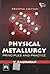 Physical Metallurgy, 2nd Edition