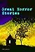 Great Horror Stories by various authors