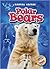 Polar Bears (Blastoff! Readers: Animal Safari)