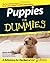Puppies For Dummies